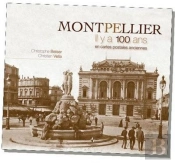 Montpellier Il Y A 100 Ans