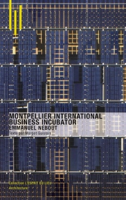 Bertrand.pt - Montpellier International Business Incubator - Atelier D'Architecture Emmanuel Nebout