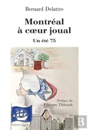 Montreal A Coeur Joual - Un Ete 75