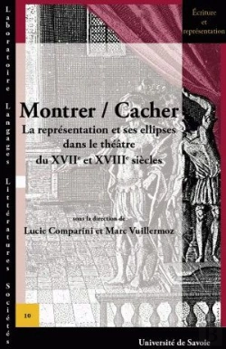 Bertrand.pt - Montrer / Cacher ; La Représentation Et Ses Ellipses Dans Le Théâtre Du Xviie Et Xviiie Siècles