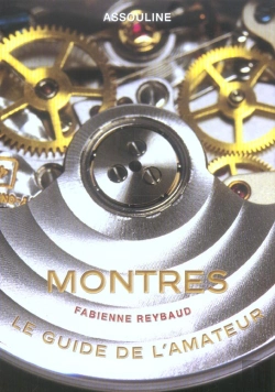 Bertrand.pt - Montres ; Le Guide De L'Amateur