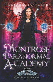 Montrose Paranormal Academy, Book 2