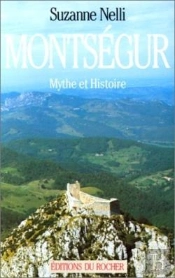 Montsegur Mythe Et Histoire