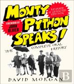 Monty Python Speaks! Revised And Updated Edition