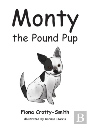 Monty The Pound Pup