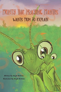 Bertrand.pt - Monty The Praying Mantis Wants Mom To Explain