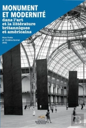 Monument Et Modernité Dans L'Art Et La Littérature Britaniques...