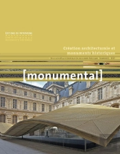 Monumental 2013/1. La Creation Architecturale Et Paysagere Dans Les Monuments