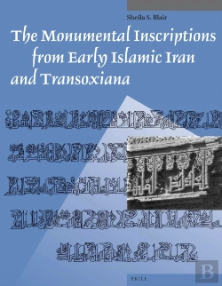 Bertrand.pt - Monumental Inscriptions From Early Islamic Iran And Transoxiana