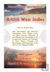 Monumental Inscriptions Of The British W