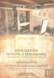 Monumentos de Papel e Pergaminho | Monuments of Paper and Parchment