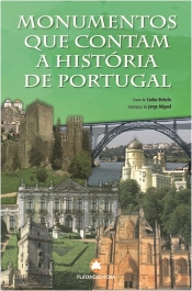 Monumentos Que Contam a História de Portugal