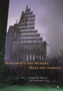 Monuments And Memory, Made And Unmade