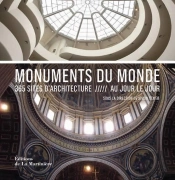 Monuments Du Monde. 365 Sites D'Architec