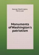 Monuments Of Washington'S Patriotism