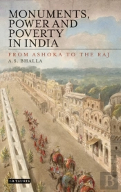 Monuments, Power And Poverty In India
