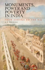 Monuments, Power And Poverty In India