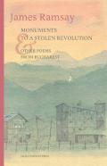 Monuments To A Stolen Revolution And Other Poems From Bucharest