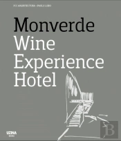 Monverde Wine Experience Hotel