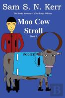 Moo Cow Stroll