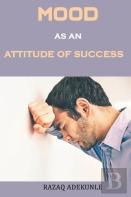 Mood As An Attitude Of Success