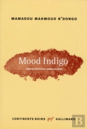 Mood Indigo (Improvisations Amoureuses)