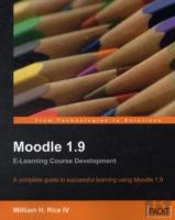 Moodle 1.9 E-Learning Course Development