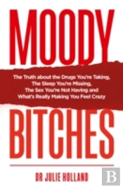 Moody Bitches