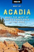 Moon Best Of Acadia National Park (First Edition)