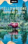 Moon Best Of Yellowstone & Grand Teton (Second Edition)