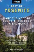 Moon Best Of Yosemite (Second Edition)