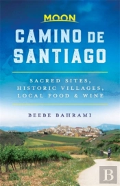 Moon Camino De Santiago (First Edition)