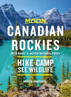 Bertrand.pt - Moon Canadian Rockies: With Banff & Jasper National Parks (Tenth Edition)