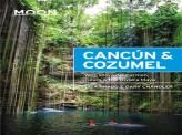Moon Cancun & Cozumel (Thirteenth Edition)