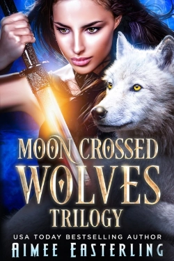 Bertrand.pt - Moon-Crossed Wolves Trilogy
