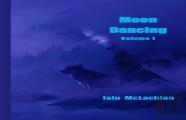 Moon Dancing Volume 1