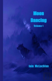 Moon Dancing Volume 1