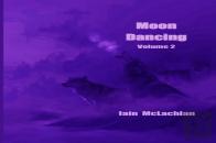 Moon Dancing Volume 2