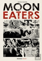 Moon Eaters Vol.1