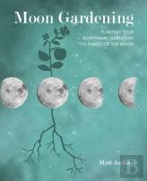 Moon Gardening