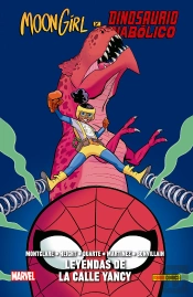 Moon Girl Y Dinosaurio Diabolico 08: Leyendas De La Calle Yancy