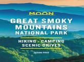 Moon Great Smoky Mountains National Park (Second Edition)