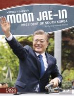 Moon Jae-In: President Of South Korea
