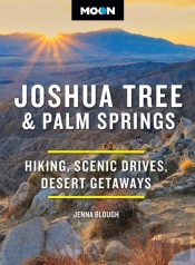 Moon Joshua Tree & Palm Springs (Fourth Edition)