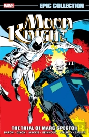 Moon Knight Epic Collection: The Trial Of Marc Spector