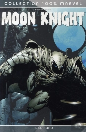 Moon Knight T.1 ; Le Fond