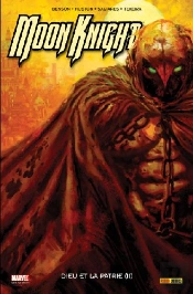 Moon Knight T.4 ; Dieu Et La Patrie T.2
