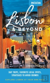 Moon Lisbon & Beyond (First Edition)
