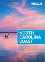Moon North Carolina Coast (Third Edition)