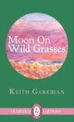 Moon On Wild Grasses